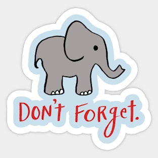 Don't Forget: Elephant Sticker